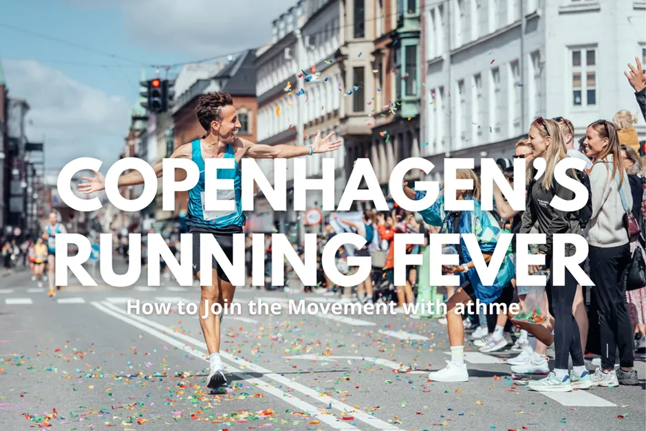 Copenhagen Marathon Fever : Why Everyone's Running and How You Can Join Through athme
